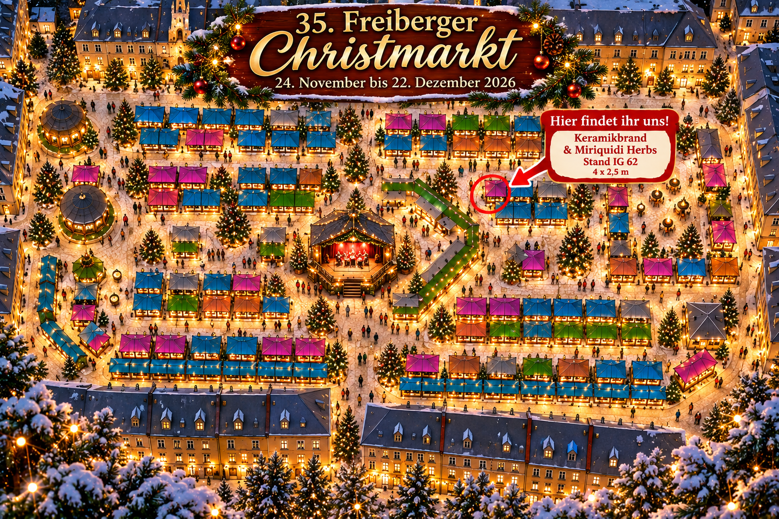 Weihnachtlich gestalteter, illustrativer Übersichtsplan des Freiberger Christmarktes 2026 auf dem Obermarkt. Der Standplatz IG 62 von Keramikbrand und Miriquidi Herbs ist rot markiert.